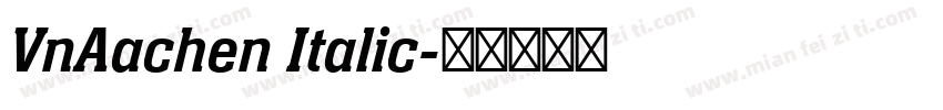 VnAachen Italic字体转换